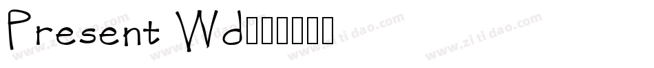 Present Wd字体转换